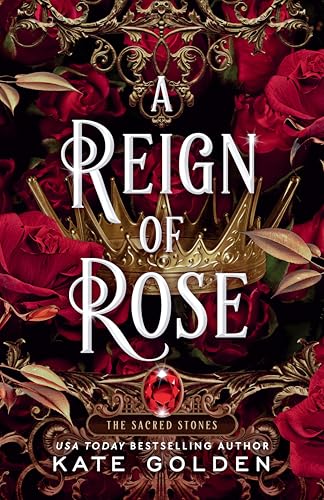 A Reign of Rose (The Sacred Stones, Band 3) von BERKLEY