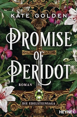 Promise of Peridot – Die Edelsteinsaga: Roman von Heyne Verlag