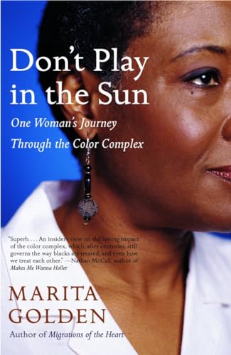 Don't Play in the Sun: One Woman's Journey Through the Color Complex