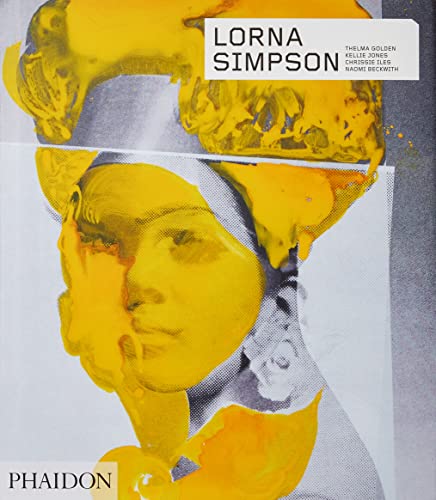 Lorna Simpson: Revised and Expanded Edition (Phaidon Contemporary Artists Series) von PHAIDON
