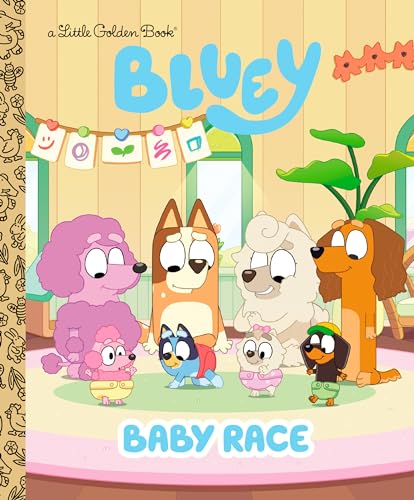 Bluey Baby Race (Little Golden Books: Bluey)