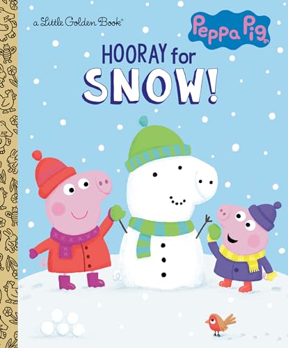 Hooray for Snow! (Peppa Pig: Little Golden Books)