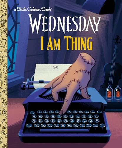 I Am Thing (Wednesday: Little Golden Books) von Golden