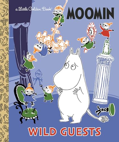 Wild Guests (Moomin) (Little Golden Book) von Golden