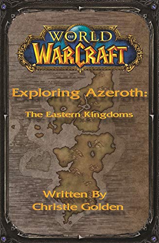 World of Warcraft: Exploring Azeroth - The Eastern Kingdoms von Titan Books