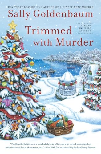 Trimmed with Murder (Seaside Knitters Mystery, Band 10)