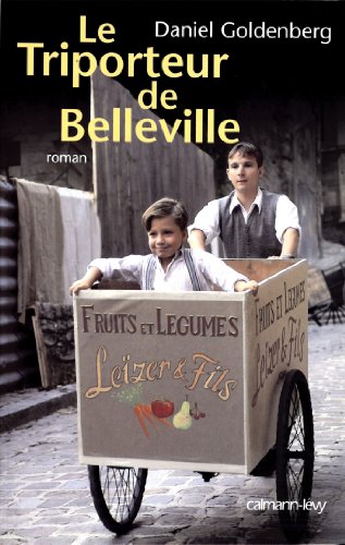 Le Triporteur de Belleville (Ed. Film) von CALMANN-LEVY