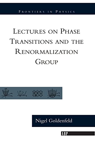 Lectures On Phase Transitions And The Renormalization Group (Frontiers in Physics)