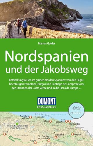 DUMONT Reise-Handbuch Reiseführer Nordspanien und der Jakobsweg: mit Extra-Reisekarte von Dumont Reise Vlg GmbH + C