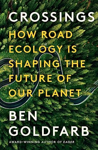 Crossings: How Road Ecology Is Shaping the Future of Our Planet von WW Norton & Co