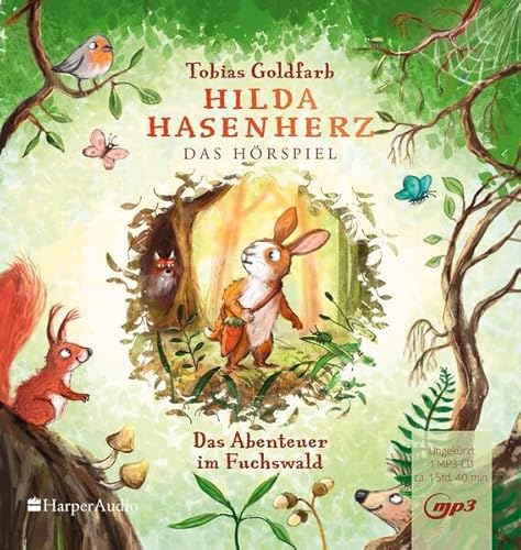 Hilda Hasenherz. Das Abenteuer im Fuchswald: Das Hörspiel von Harper Audio