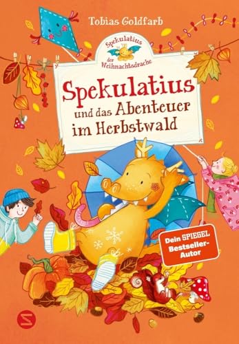 Spekulatius, der Weihnachtsdrache. Spekulatius und das Abenteuer im Herbstwald: Vom SPIEGEL-Bestsellerautor von »Hilda Hasenherz« | Vorlesespaß für Kinder ab 6 Jahren und die ganze Familie Spekulatius, der Weihnachtsdrache. Spekulatius und das Abenteuer im Herbstwald: Vom SPIEGEL-Bestsellerautor von »Hilda Hasenherz« | Vorlesespaß für Kinder ab 6 Jahren und die ganze Familie