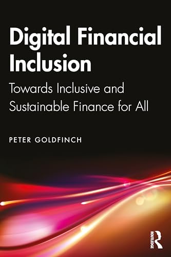 Digital Financial Inclusion: Towards Inclusive and Sustainable Finance for All von Penguin