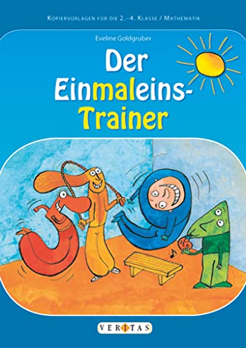Der Einmaleins-Trainer - 2.-4. Schuljahr: Kopiervorlagen
