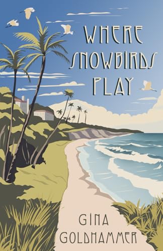 Where Snowbirds Play von Renard Press Ltd