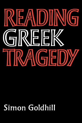 Reading Greek Tragedy von Cambridge University Press