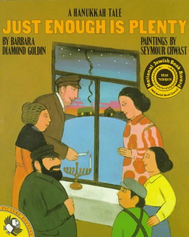 Just Enough is Plenty: A Hanukkah Tale: A Chanukah Tale (Picture Puffins)