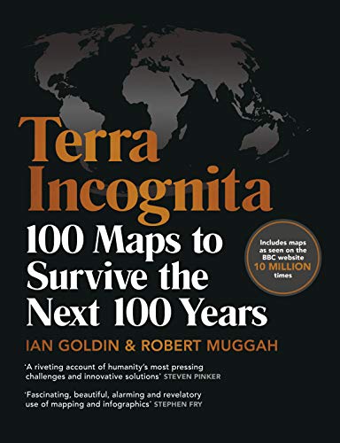 Terra Incognita: 100 Maps to Survive the Next 100 Years von Century