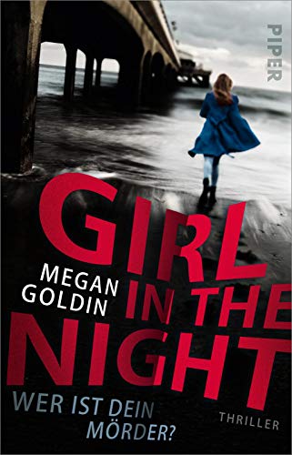 Girl in the Night – Wer ist dein Mörder?: Thriller | Hochspannender Thriller über den Lügensumpf einer Kleinstadt, einen Cold Case und eine unerschrockene True-Crime-Podcasterin