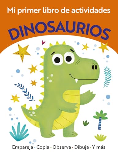 Mi primer libro de actividades. Dinosaurios (Castellano - A PARTIR DE 3 AÑOS - MANIPULATIVOS (LIBROS PARA TOCAR, JUGAR Y PINTAR), POP-UPS) von Editorial Bruño