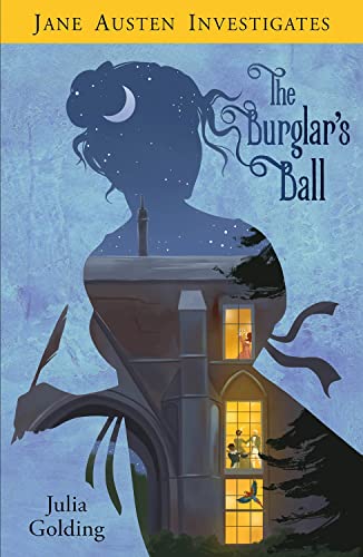 Jane Austen Investigates: The Burglar's Ball von Lion Fiction