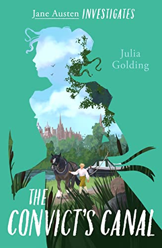 Jane Austen Investigates: The Convict's Canal