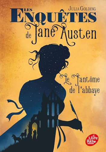 Les enquêtes de Jane Austen - Tome 1: Le fantôme de l'abbaye