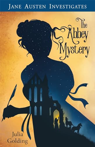 Jane Austen Investigates: The Abbey Mystery (Jane Austen Investigates, 1) von Lion Fiction