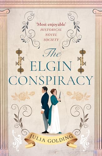 The Elgin Conspiracy: A page-turning Regency historical adventure romance to escape with in 2025 (Regency Secrets) von One More Chapter