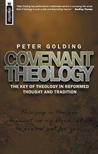 Covenant Theology Covenant Theology