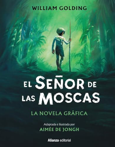 El Señor de las Moscas [cómic]: La novela gráfica (Libros Singulares (LS)) von Alianza Editorial