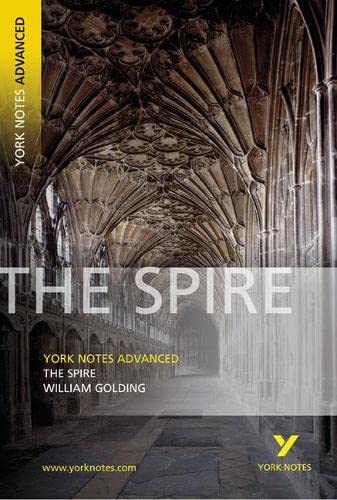 The Spire (York Notes Advanced)