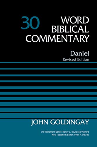 Daniel, Volume 30 (30) (Word Biblical Commentary, Band 30)