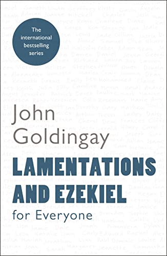 Lamentations and Ezekiel for Everyone (For Everyone Series: Old Testament) von SPCK Publishing