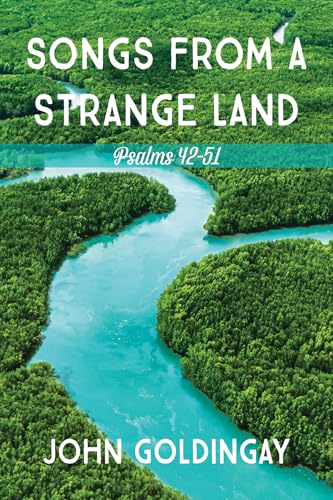 Songs from a Strange Land: Psalms 42-51 von Wipf and Stock
