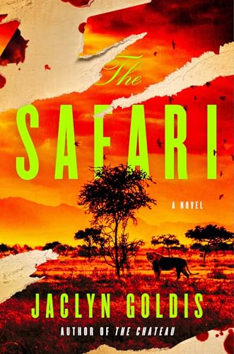 The Safari: A Novel The Safari: A Novel von Atria/Emily Bestler Books