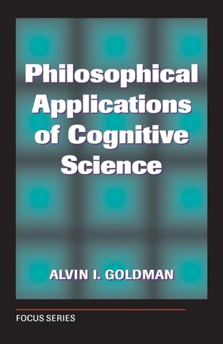 Philosophical Applications Of Cognitive Science (Focus Series) von Routledge