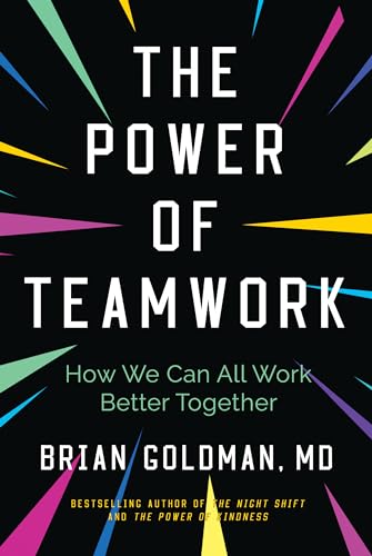 The Power of Teamwork: How We Can All Work Better Together
