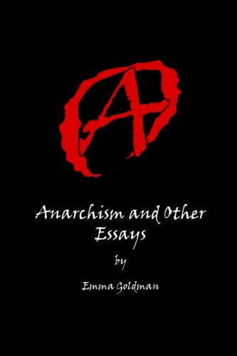 Anarchism And Other Essays von Loki's Publishing