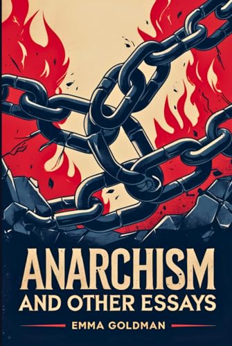 Anarchism and Other Essays von Independently published