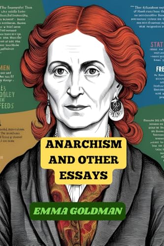 Anarchism and Other Essays von Independently published