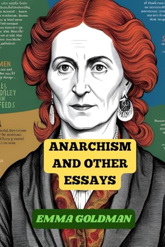 Anarchism and Other Essays von Independently published