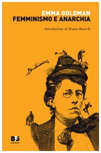 Femminismo e anarchia (Reprint) von BFS Edizioni
