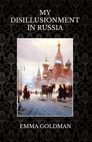 My Disillusionment in Russia von Independently published