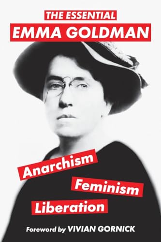 The Essential Emma Goldman—Anarchism, Feminism, Liberation (Warbler Classics Annotated Edition) von Warbler Classics