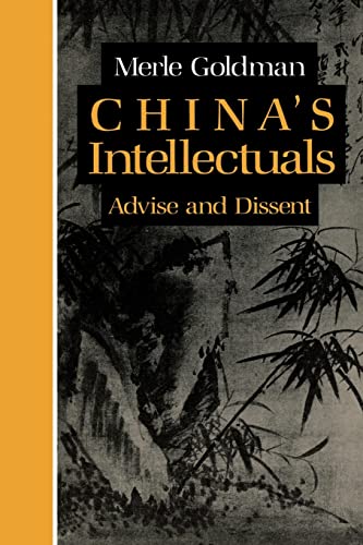 China's Intellectuals: Advise and Dissent (Interpretations of Asia) von Harvard University Press