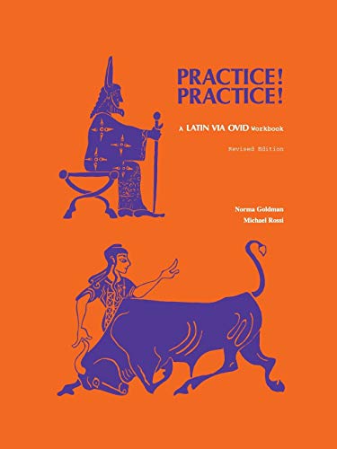 Practice! Practice!: A Latin Via Ovid Workbook (Revised Ed.) von Parlux