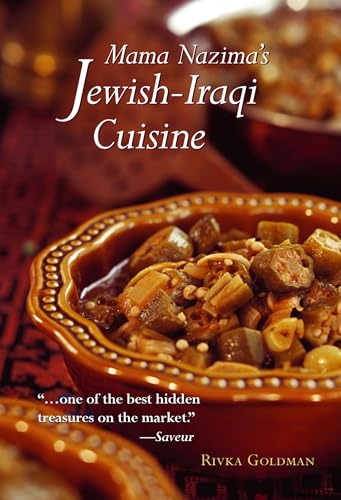 Mama Nazima's Jewish-Iraqi Cuisine: Jewish Iraqi Recipes