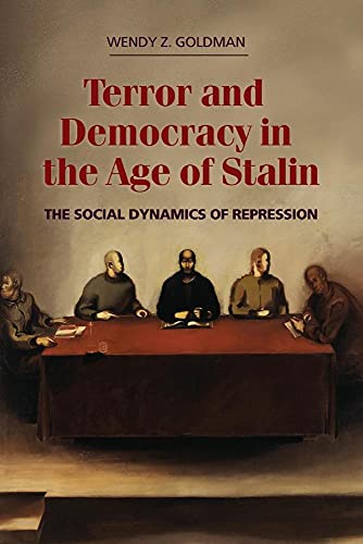 Terror and Democracy in the Age of Stalin: The Social Dynamics of Repression von Cambridge University Press
