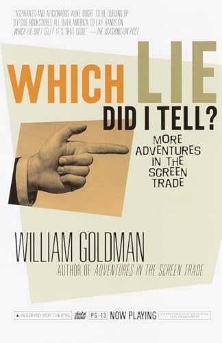 Which Lie Did I Tell?: More Adventures in the Screen Trade (Vintage)